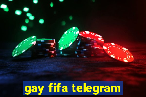 gay fifa telegram